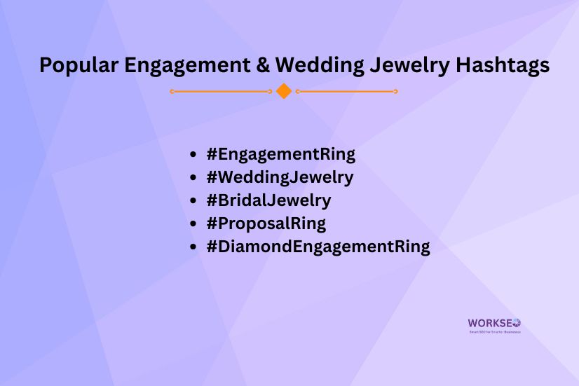image shows the Popular Engagement & Wedding Jewelry Hashtags