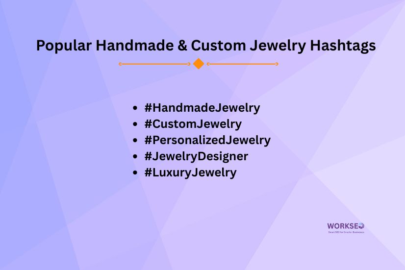image with the text details of Popular Handmade & Custom Jewelry Hashtags
