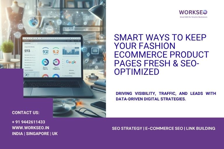 Promotional graphic by WORKSEO showing strategies for keeping fashion eCommerce product pages SEO-optimized, with analytics displayed on a laptop.