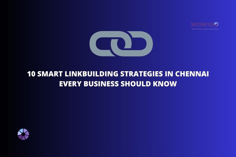 a image with text 10 Smart Linkbuilding Strategies in Chennai Every Business Should Know