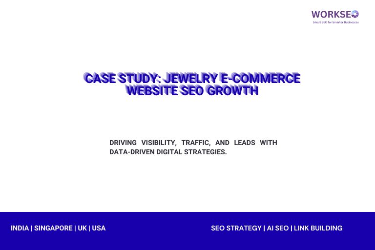image with text Case Study: Jewelry E-commerce Website SEO Growth